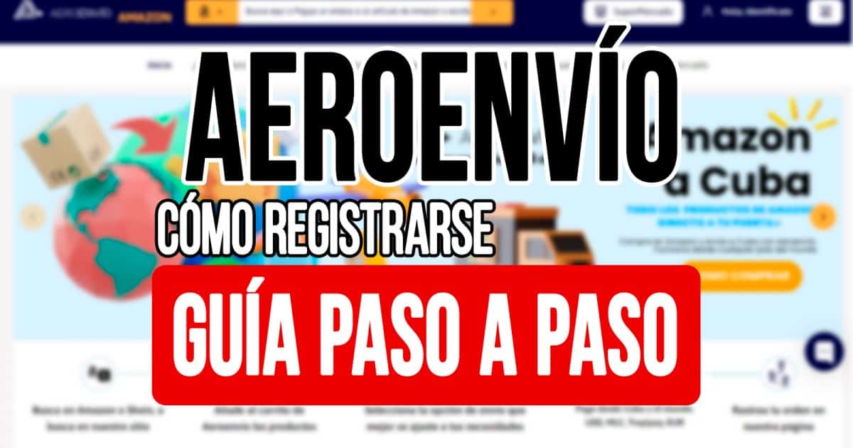 ¿Cómo Registrarse en Aeroenvío?